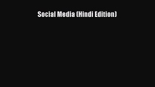Read Social Media (Hindi Edition) Ebook PDF