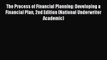 Read The Process of Financial Planning: Developing a Financial Plan 2nd Edition (National Underwriter