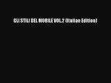 Download GLI STILI DEL MOBILE VOL.2 (Italian Edition)  EBook