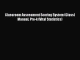 Read Classroom Assessment Scoring System (Class) Manual Pre-k (Vital Statistics) Ebook Online