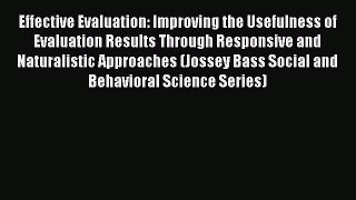 Read Effective Evaluation: Improving the Usefulness of Evaluation Results Through Responsive