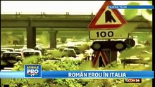 " Îngerul de pe autostradă ", așa este numit românul care a salvat viața unei fetițe în Italia.