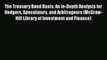 Read The Treasury Bond Basis: An in-Depth Analysis for Hedgers Speculators and Arbitrageurs