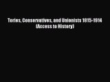[PDF] Tories Conservatives and Unionists 1815-1914 (Access to History) [Read] Full Ebook