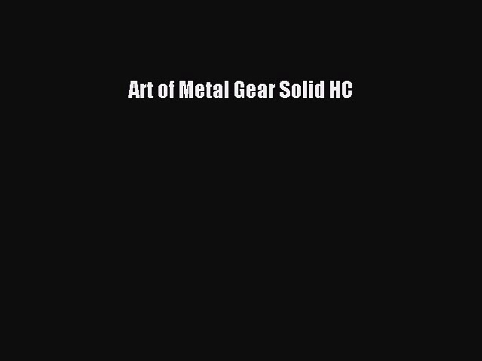 Read Books Art of Metal Gear Solid HC ebook textbooks