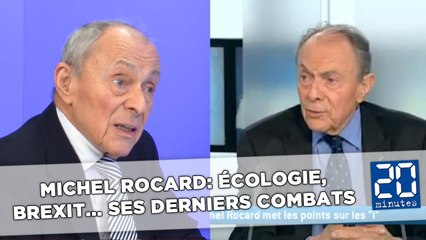 Michel Rocard: Écologie, Brexit... Ses derniers combats (20Minutes)