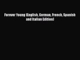 [Read] Forever Young (English German French Spanish and Italian Edition) E-Book Free