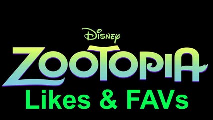 Zootopia Likes & FAVs Intro