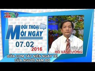 Bữa cơm tất niên của người Nam bộ - TS. Hồ Văn Tường | ĐTMN 070216