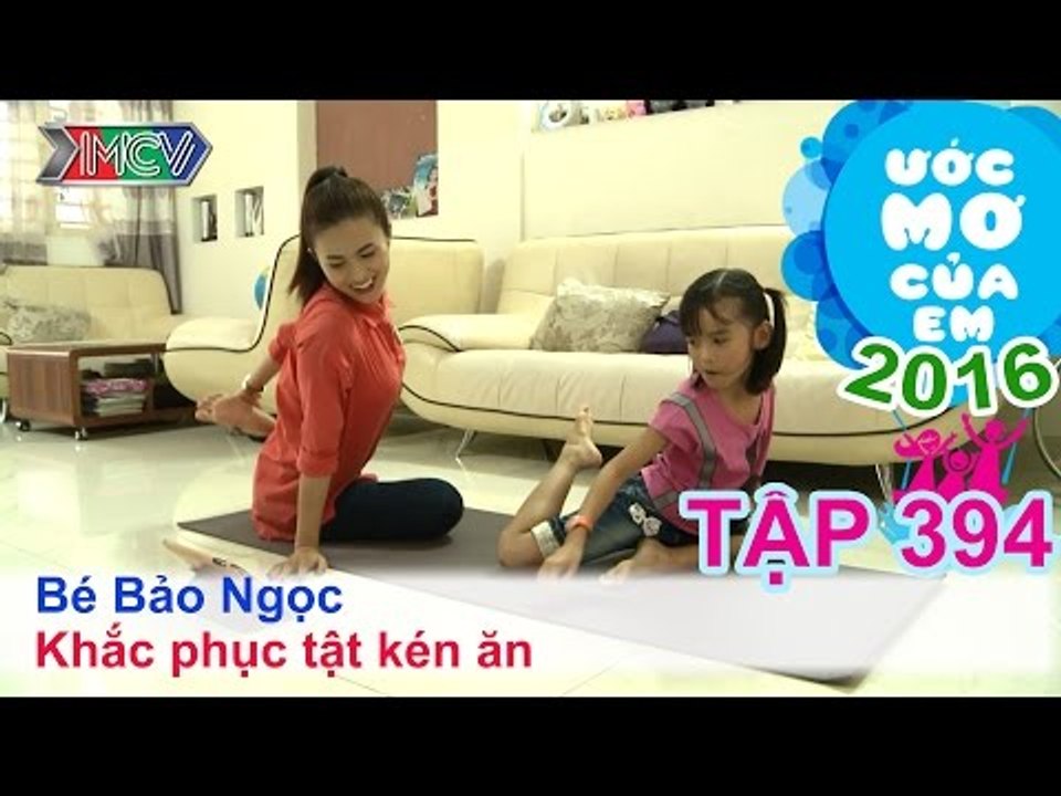 Thùy Trang giúp bé khắc phục tật kén ăn - bé Bảo Ngọc | ƯỚC MƠ CỦA EM | Tập 394 | 31/01/2016