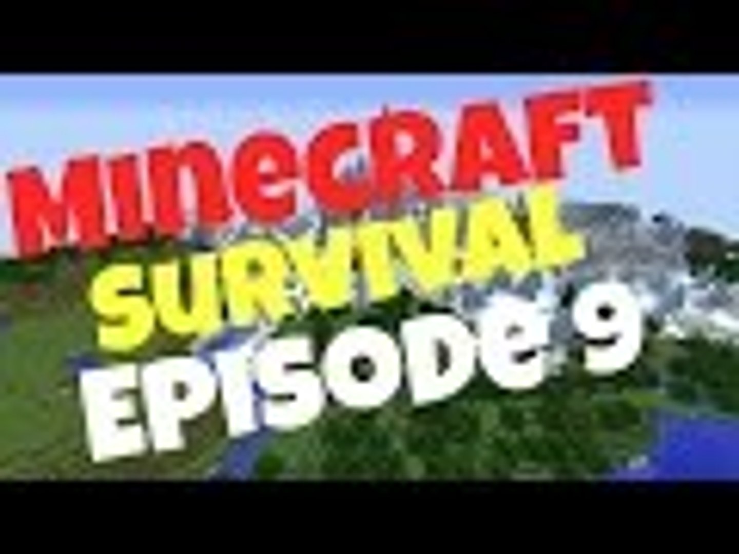 Minecraft Survival Episode 9