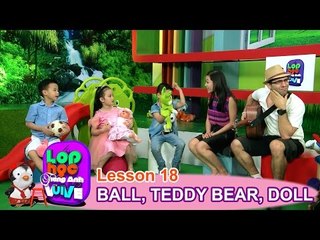 LỚP HỌC TIẾNG ANH VUI VẺ | Tập 18 | Gấu bông, Bóng và Búp bê