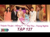 VỢ CHỒNG SON - Tập 127 | Thành Thuận - Hồng Y | Thị Thu - Trọng Nghĩa | 10/01/2016