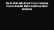 [PDF] The Art of the John Deere Tractor: Featuring Tractors from the Walter and Bruce Keller