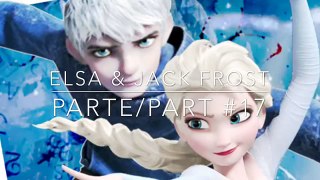 Elsa & Jack Frost. Parte/Part #17