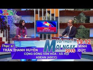 ASCC - Cộng đồng văn hóa, xã hội ASEAN - ThS. Trần Thanh Huyền | ĐTMN 191215