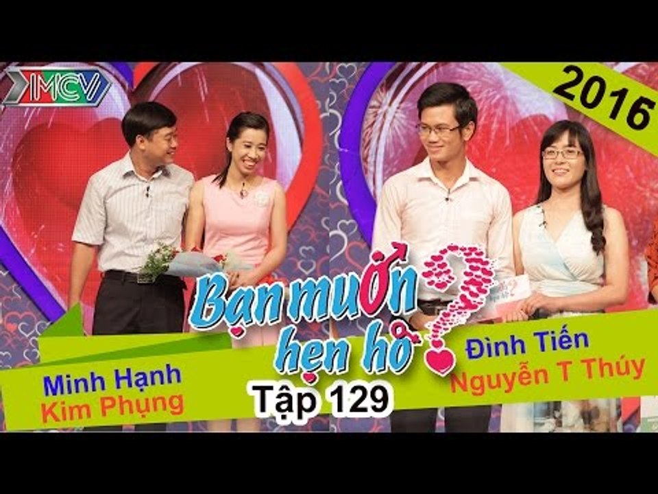 BẠN MUỐN HẸN HÒ - Tập 129 | Minh Hạnh - Kim Phụng | Đình Tuyến - Nguyễn Thị Thúy | 03/01/2016
