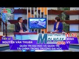 Quản trị ĐH và quản trị tài chính trong trường ĐH - TS. Nguyễn Văn Thuận | ĐTMN 111215