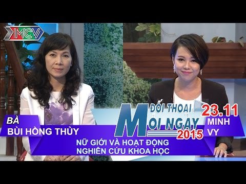 Nữ giới và hoạt động Nghiên cứu khoa học - PGS. TS. Bùi Hồng Thủy | ĐTMN 231115