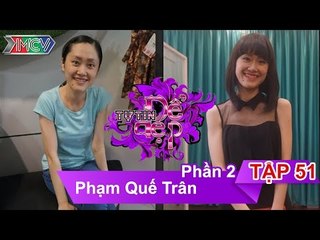 Chị Phạm Quế Trân | TTDD - Tập 51 | 28/11/2015