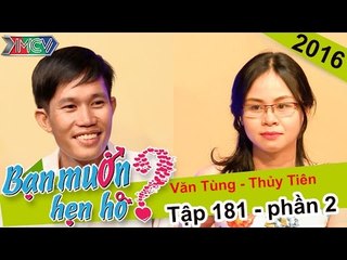 Tìm bạn gái cho anh chàng có điểm mạnh nấu ăn và làm việc nhà | Thủy Tiên - Văn Tùng | BMHH 181