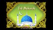 Eid Mubarak,Wishes,Greetings,Sms,Quotes,E-card,Images,Wallpapers,Whatsapp Video Happy And Blesed Eid
