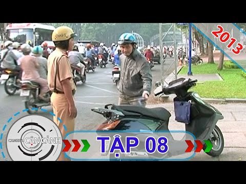 CAMERA CẬN CẢNH | Tập 08 | 27/10/2013