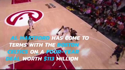 Al Horford, Celtics agree to four-year, $113 million deal