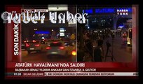 İstanbul Atatürk Havalimanı'nda terör saldırısı
