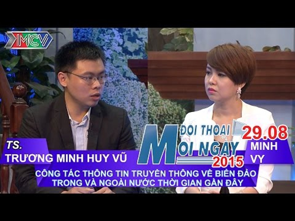 Công tác thông tin về biển đảo - TS Trương Minh Huy Vũ | ĐTMN 290815