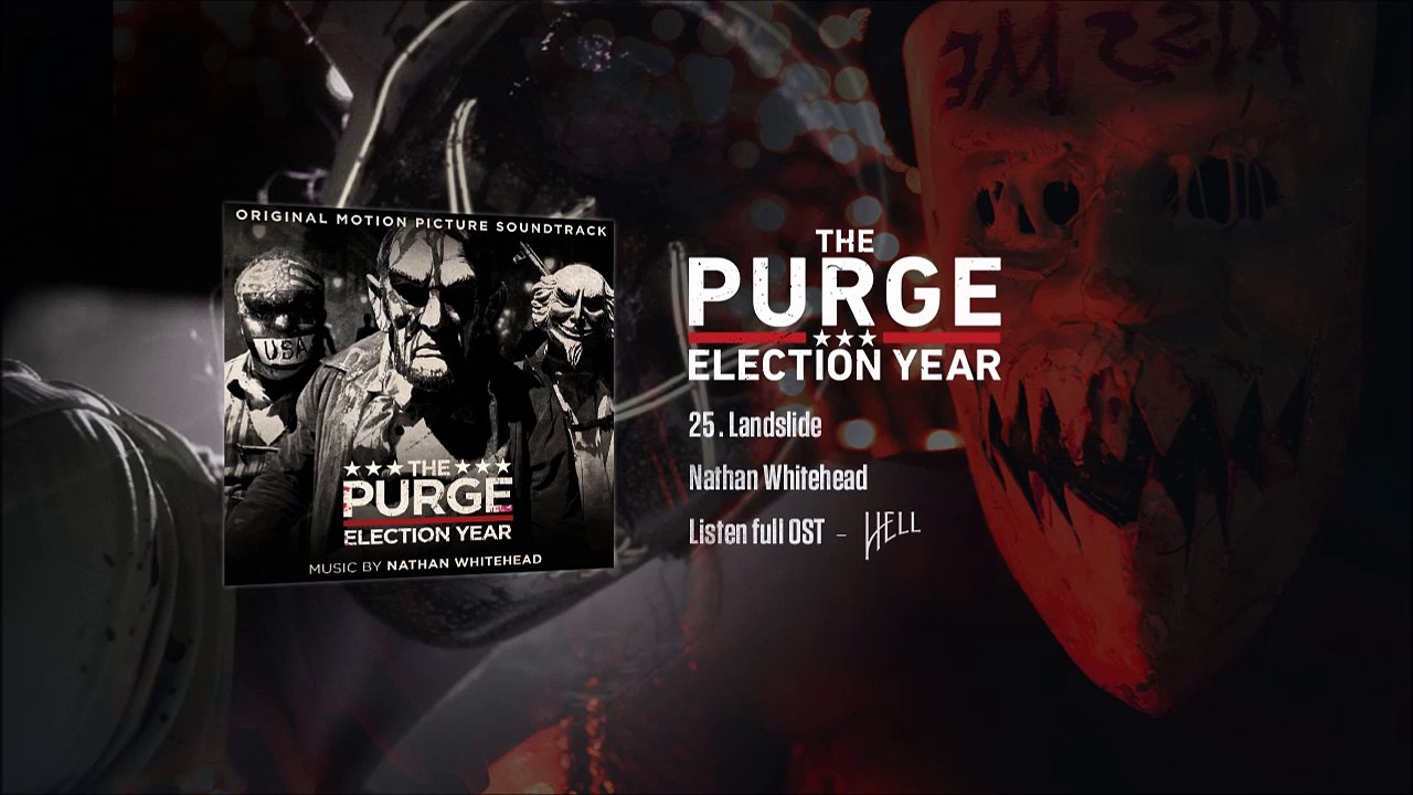 The Purge:  Election Year (OST) - Landslide - Nathan Whitehead
