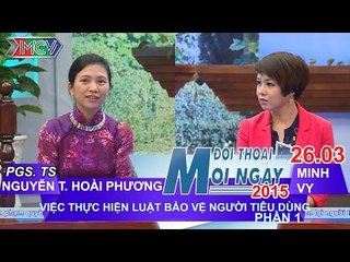 Luật BV người tiêu dùng P1 - PGS.TS Nguyễn Thị Hoài Phương | ĐTMN 260315