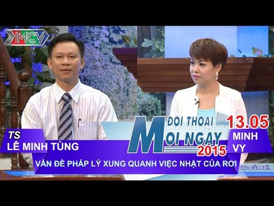 Pháp lý xung quanh việc nhặt của rơi - TS. Lê Minh Hùng | ĐTMN 130515