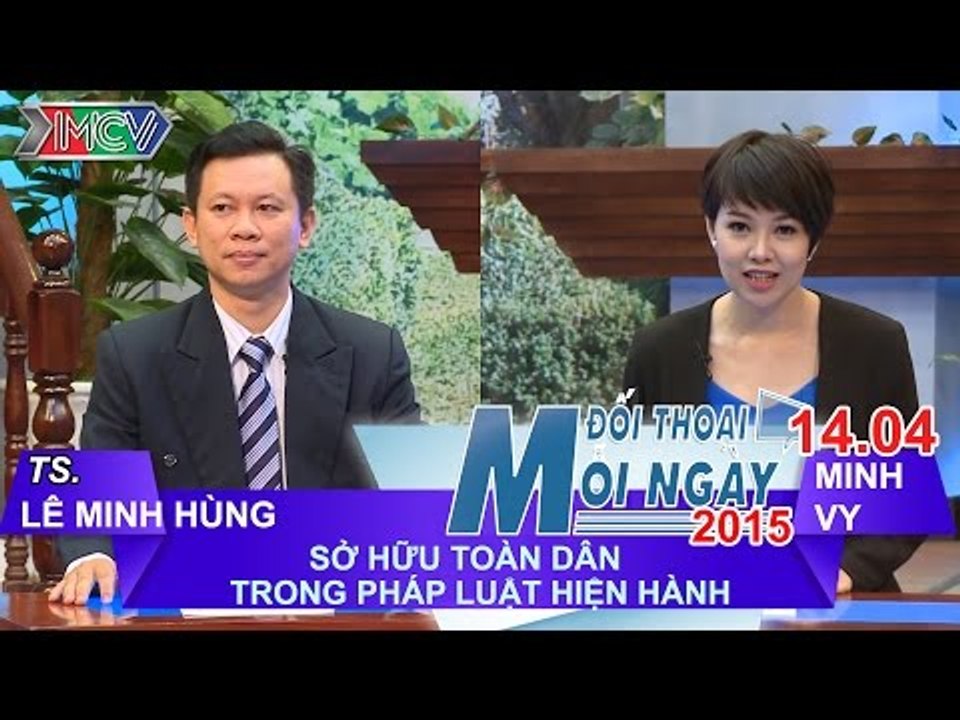 Sở hữu toàn dân trong pháp luật hiện hành - TS. Lê Minh Hùng | ĐTMN 140415