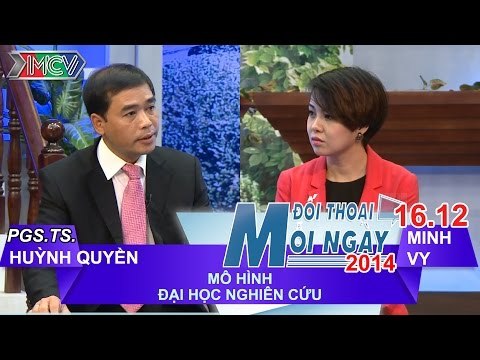 Trường đại học nghiên cứu - PGS.TS Huỳnh Quyền | ĐTMN 161214