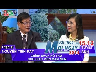 Hỗ trợ cho giáo viên mầm non - Ông Nguyễn Tiến Đạt | ĐTMN 151214