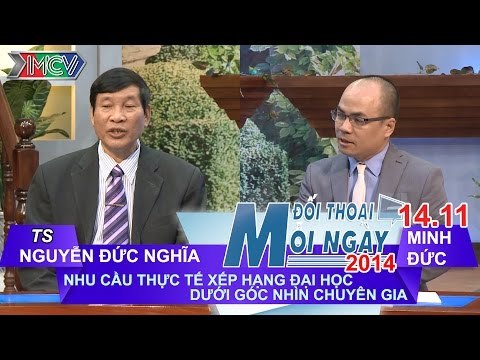 Nhu cầu xếp hạng đại học - TS. Nguyễn Đức Nghĩa | ĐTMN 141114