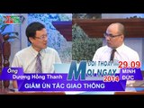 Giảm ùn tắc giao thông - Ông Dương Hồng Thanh | ĐTMN 290914