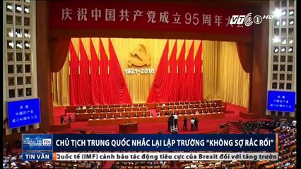 CHỦ TỊCH TRUNG QUỐC NHẮC LẠI LẬP TRƯỜNG "KHÔNG SỢ RẮC RỐI"
