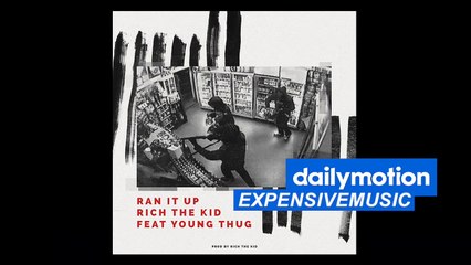 Rich The Kid - Ran It Up ft. Young Thug 2016