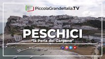 Peschici - Piccola Grande Italia