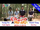 Trận chung kết hành trình hai | Cha Con Hợp Sức tập 65 | 151003.