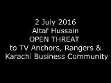 Altaf Hussains Open Threat to TV Anchors  Karachi Business Community