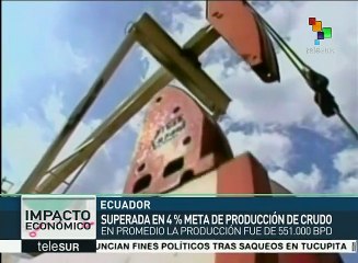 Rebasa Ecuador en 4% su meta de producción de petróleo