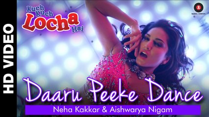 Daaru Peeke Dance - Kuch Kuch Locha Hai - Sunny Leone - Neha Kakkar - Dance Party chull Song