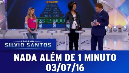 Nada Além De Um Minuto - 03.06.16