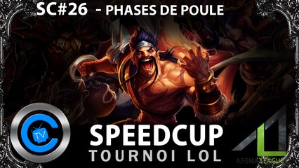 SpeedCup #26 - Phases de poule
