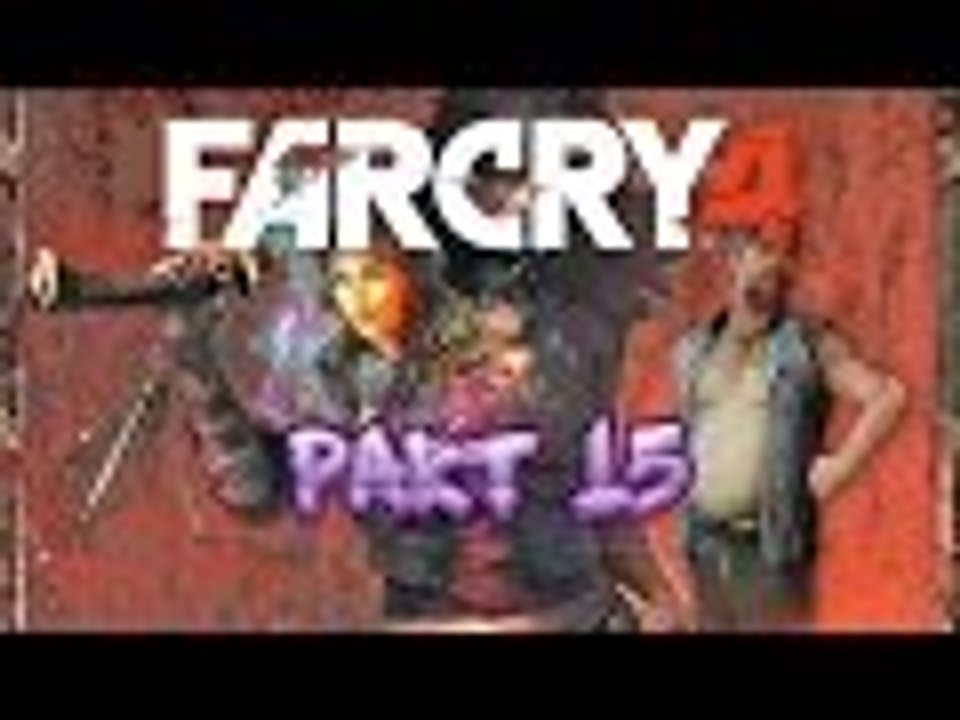 Far Cry 4 part 15 ''helping Hurk,steeling an elephant, you fucked up''