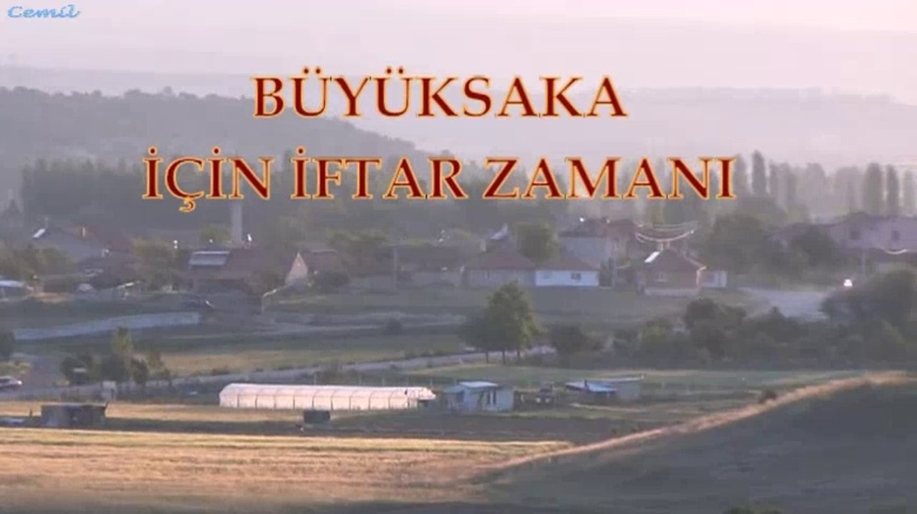 Büyüksaka için İftar vakti - 4 Temmuz  2016
