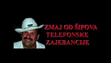 ZMAJ OD SIPOVA TELEFONSKE ZAJEBANCIJE 2. DEO